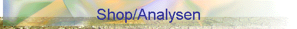 Shop/Analysen