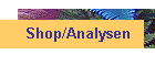 Shop/Analysen